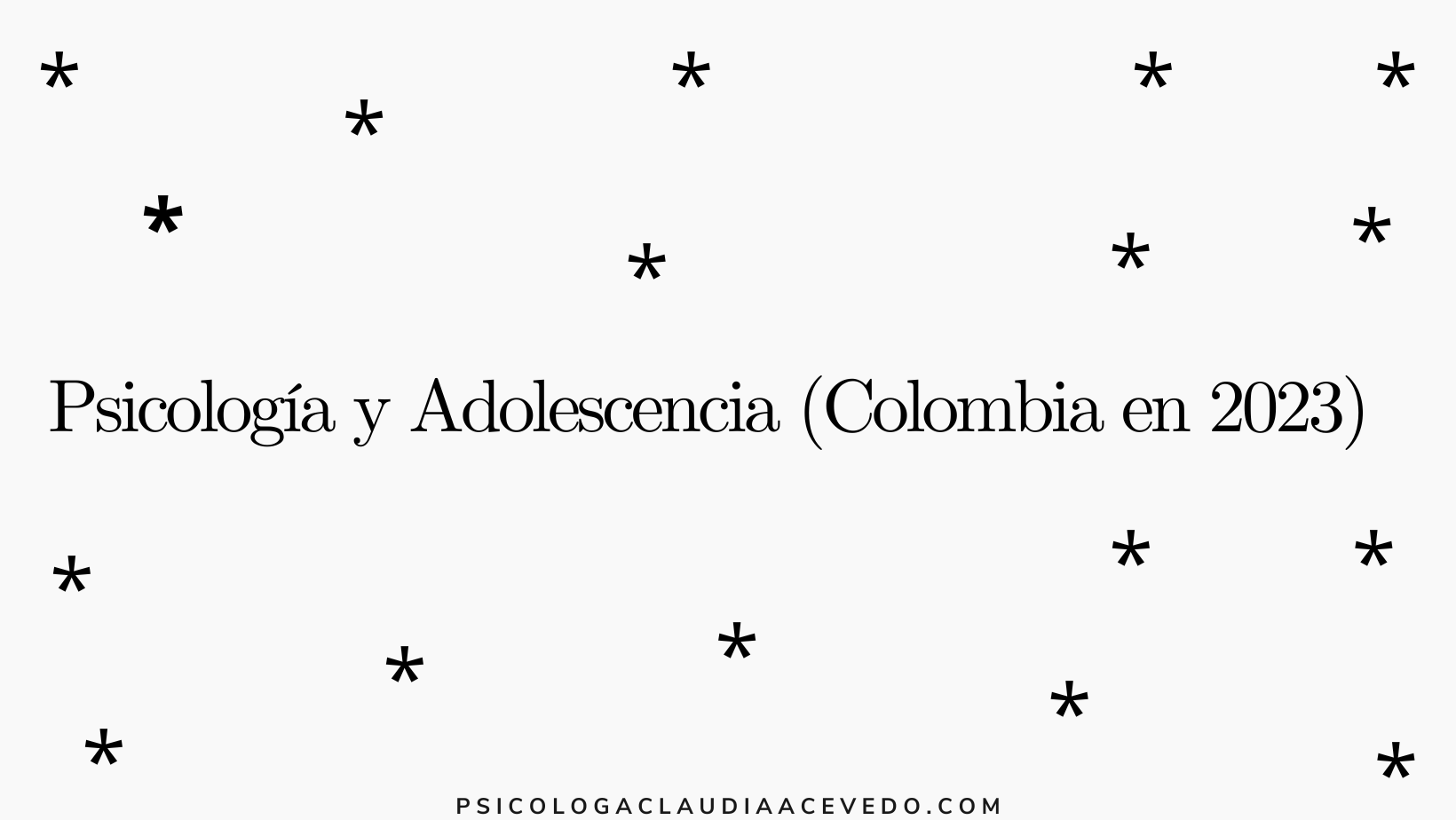 Psicología y Adolescencia (Colombia en 2024)
