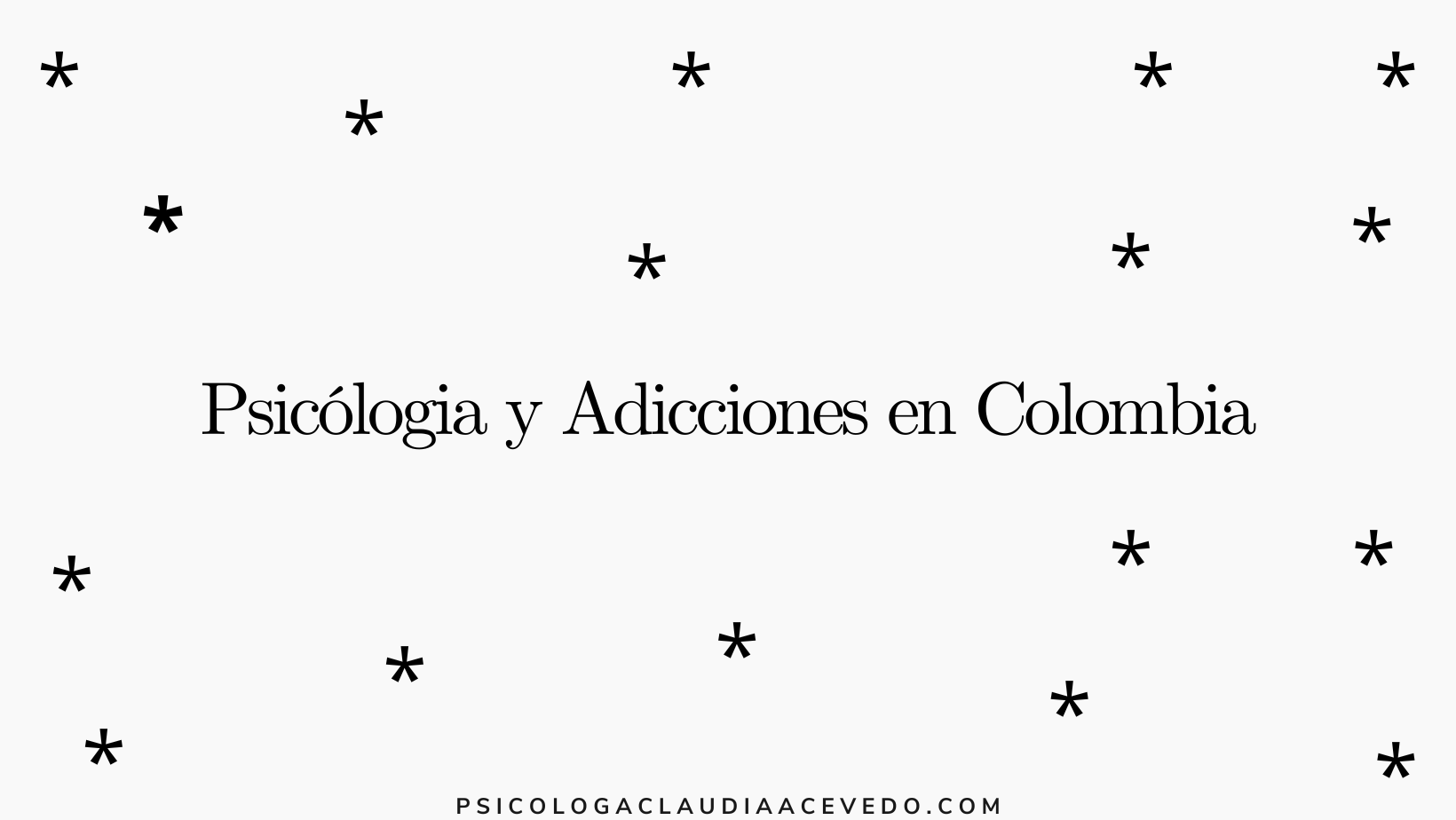 Psicologo adicciones colombia