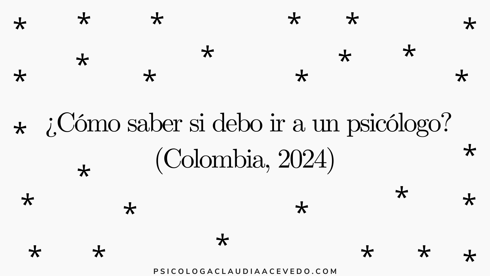 ¿Cómo saber si debo ir a un psicólogo? (Colombia 2024)