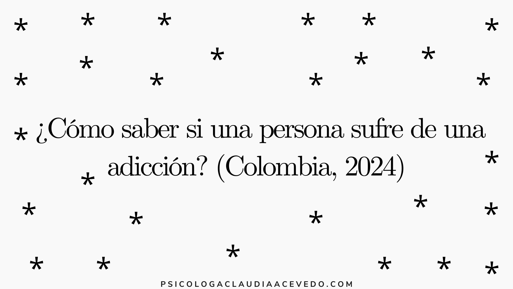 Adicciones Colombia Psicologia