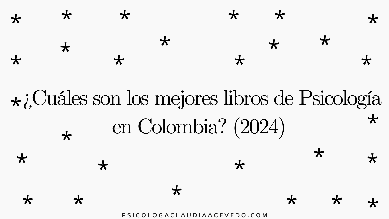 ¿Cuáles son los mejores libros de Psicología en Colombia? (2024)