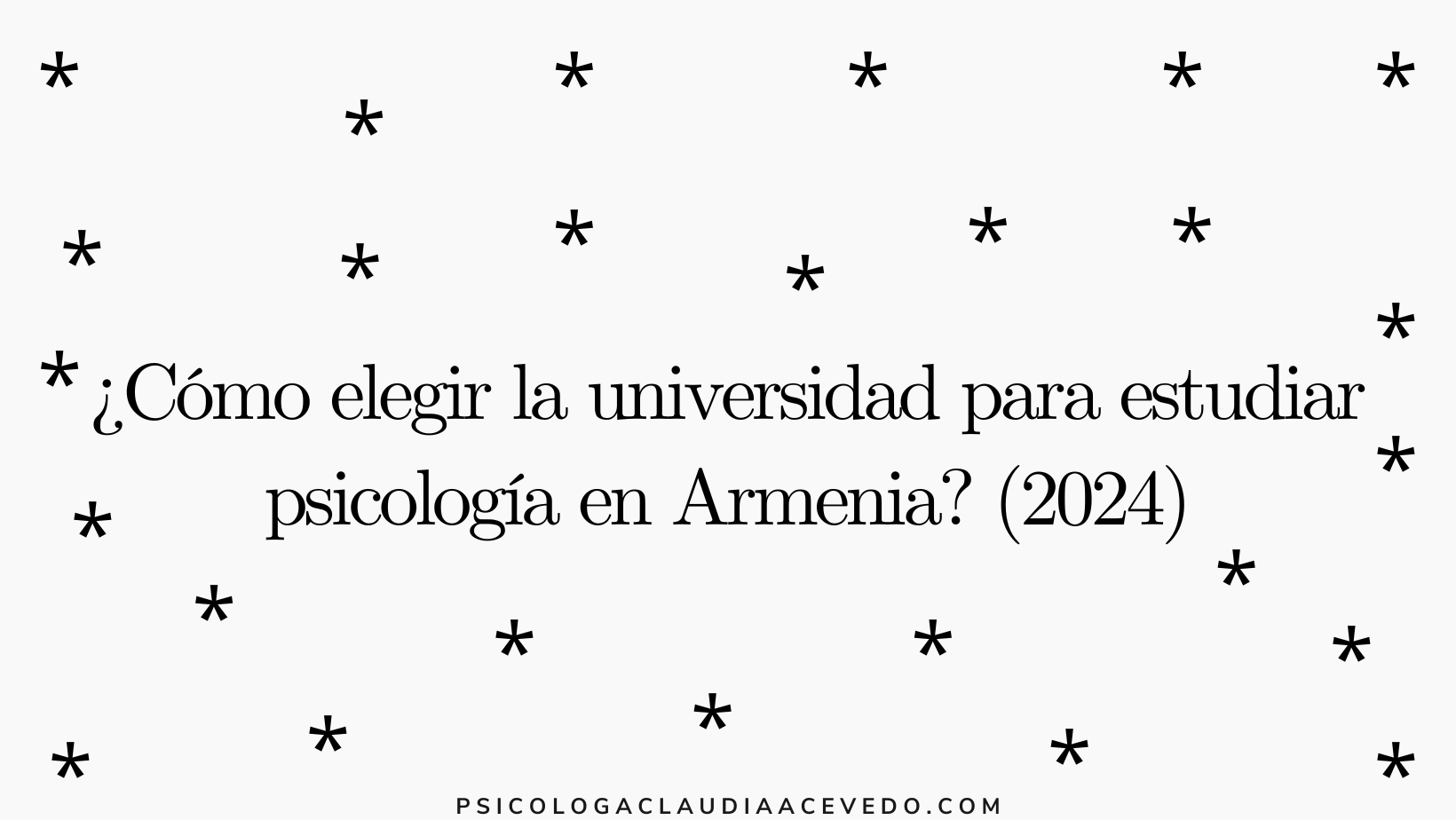 ¿Cómo elegir la universidad para estudiar psicología en Armenia? (2024)