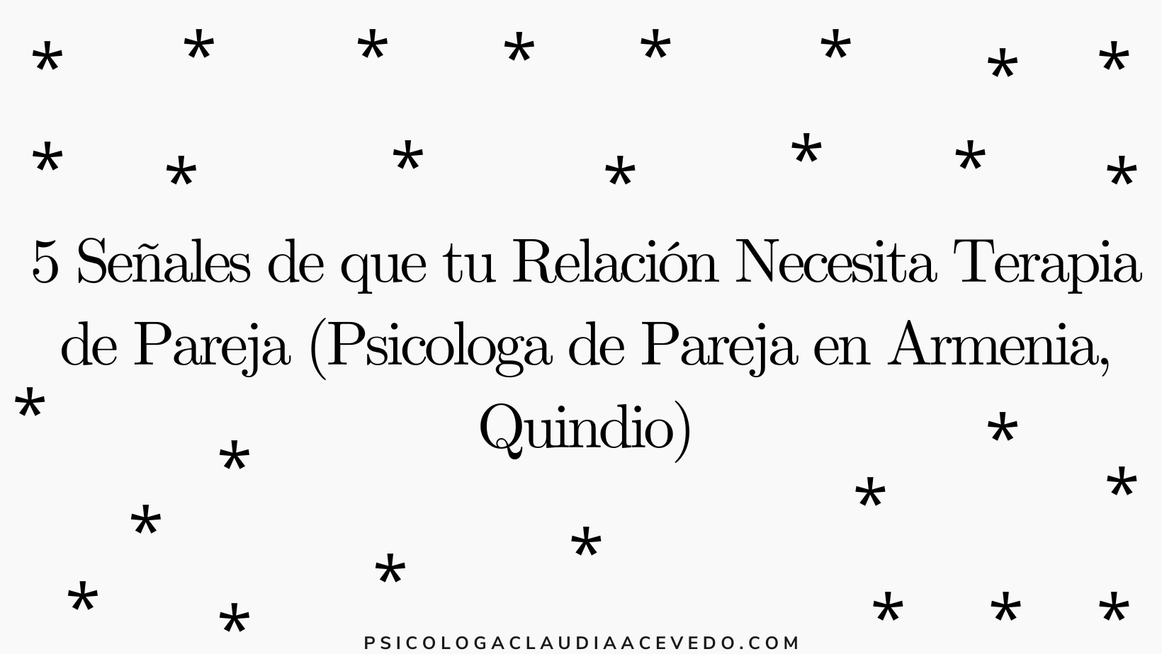 5 Señales de que tu Relación Necesita Terapia de Pareja (Psicologa de Pareja en Armenia, Quindio)